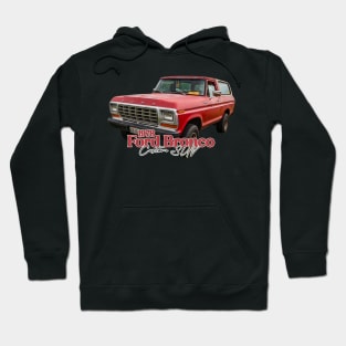 1978 Ford Bronco Custom SUV Hoodie